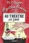 [Agatha Raisin 25] • Au théâtre ce soir - Agatha Raisin